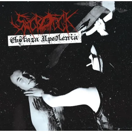 Sacrofuck- Ekstaza Upodlenia